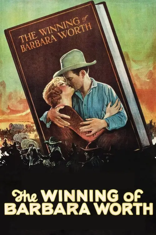 Постер до фільму "The Winning of Barbara Worth"