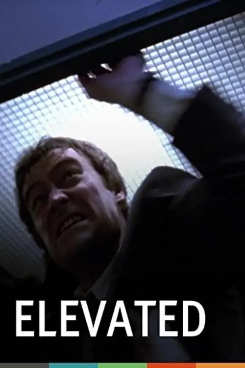 Постер до фільму "Elevated"