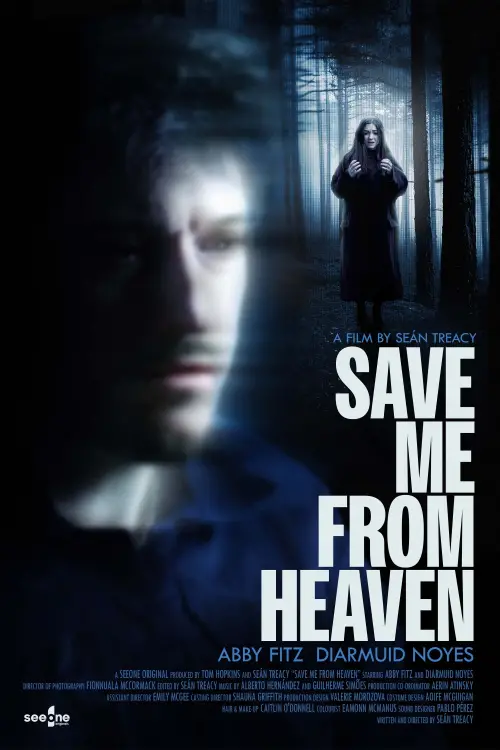 Постер до фільму "Save Me From Heaven"