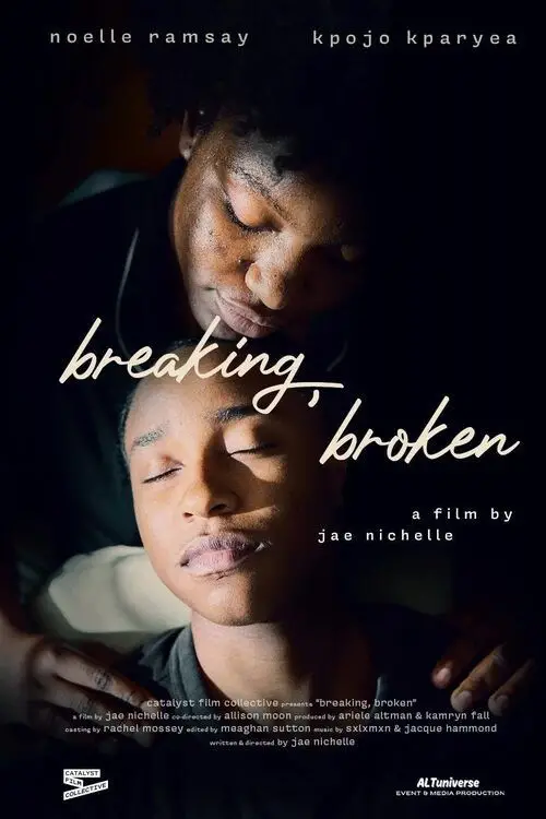 Постер до фільму "Breaking, Broken"