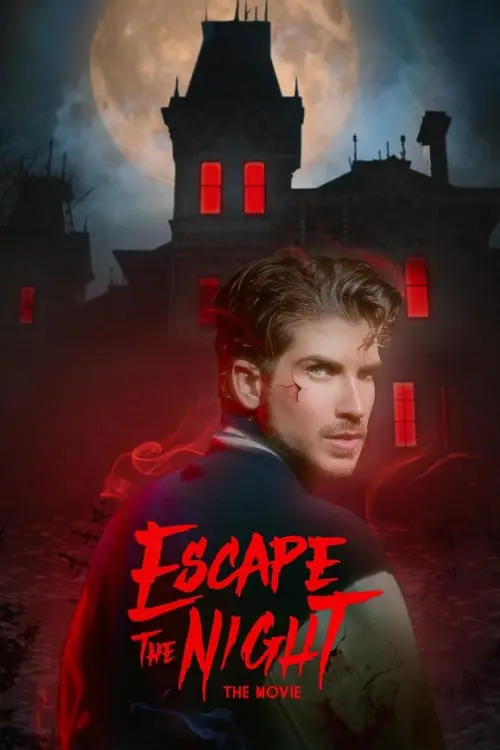 Постер до фільму "Escape The Night: The Movie"