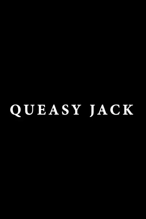 Постер до фільму "Queasy Jack"