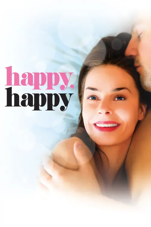 Постер до фільму "Happy, Happy"