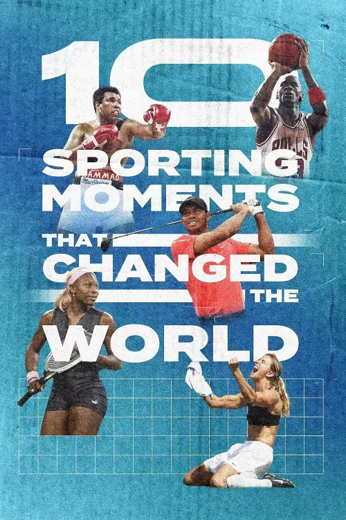 Постер до фільму "Ten Sporting Moments that Changed the World"