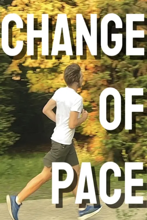Постер до фільму "Change of Pace"