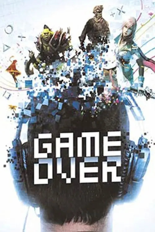 Постер до фільму "GAME OVER, le règne des jeux vidéo"