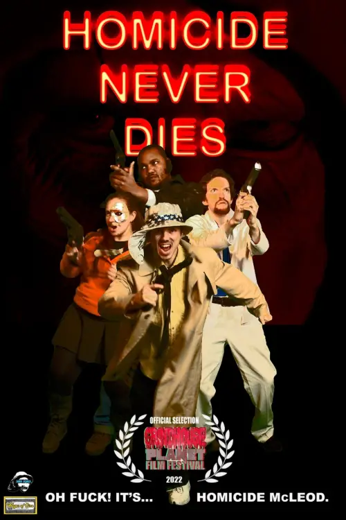 Постер до фільму "Homicide Never Dies"