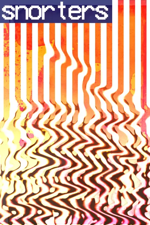 Постер до фільму "SNORTERS"