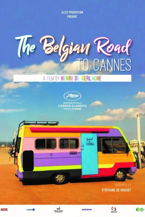 Постер до фільму "The Belgian Road to Cannes"