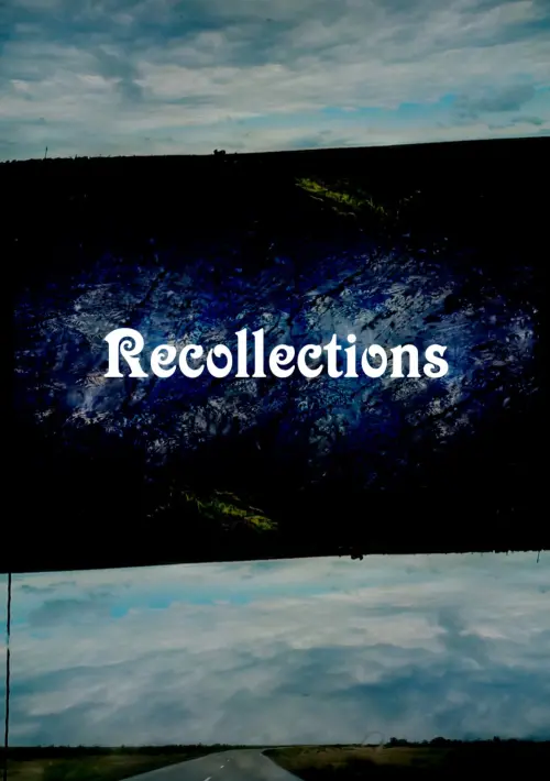 Постер до фільму "Recollections"