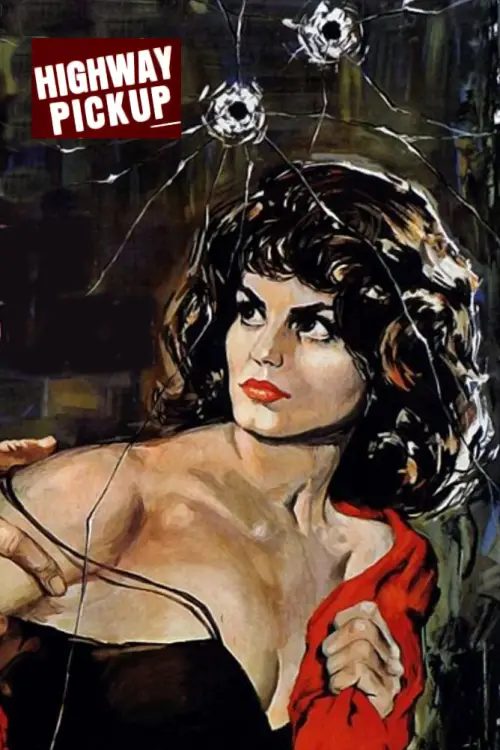 Постер до фільму "Highway Pick-Up"