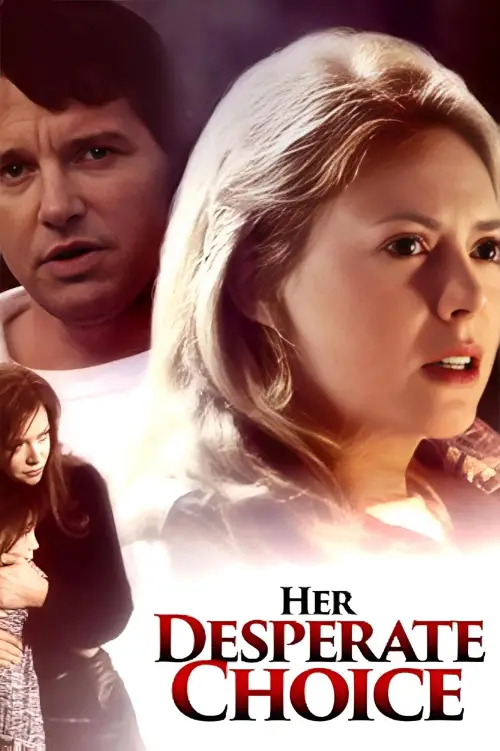 Постер до фільму "Her Desperate Choice"
