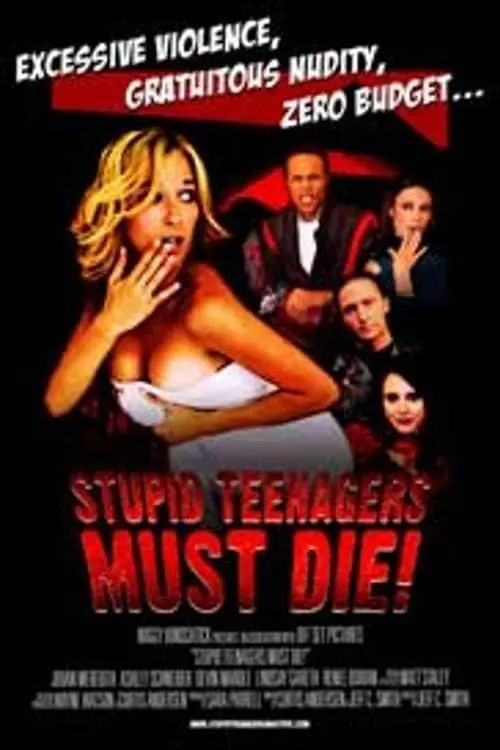 Постер до фільму "Stupid Teenagers Must Die"