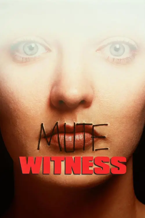 Постер до фільму "Mute Witness"