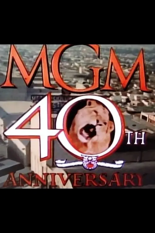 Постер до фільму "MGM 40th Anniversary"