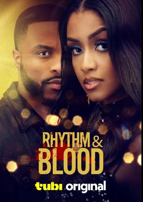 Постер до фільму "Rhythm & Blood"