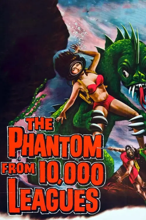 Постер до фільму "The Phantom from 10,000 Leagues"