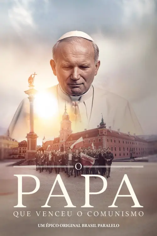 Постер до фільму "O Papa que Venceu o Comunismo"