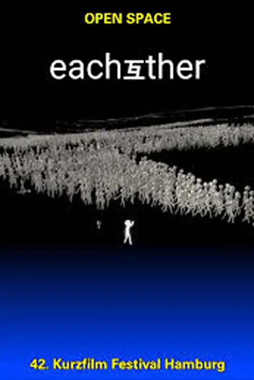 Постер до фільму "EACHOTHER 互"