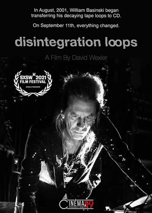 Постер до фільму "Disintegration Loops"