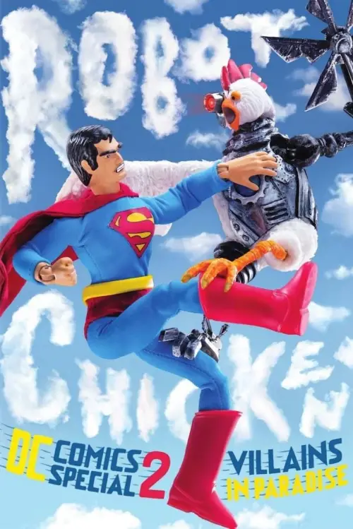 Постер до фільму "Robot Chicken DC Comics Special II: Villains in Paradise"