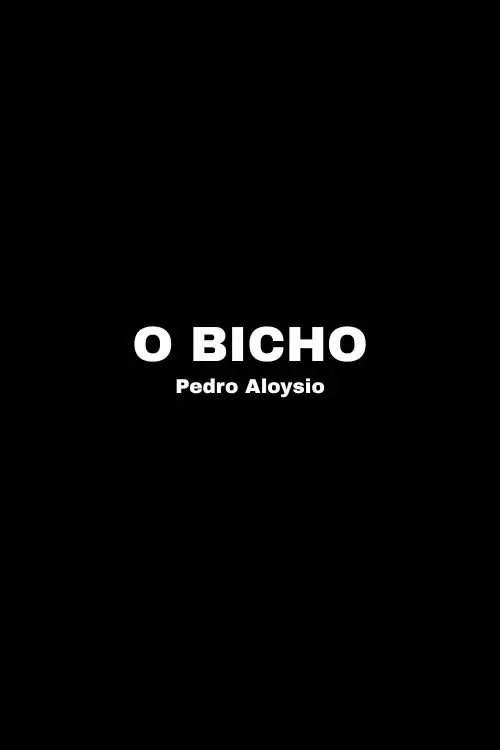 Постер до фільму "O Bicho"