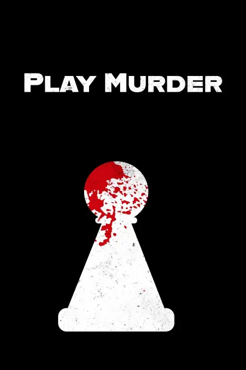 Постер до фільму "Play Murder"