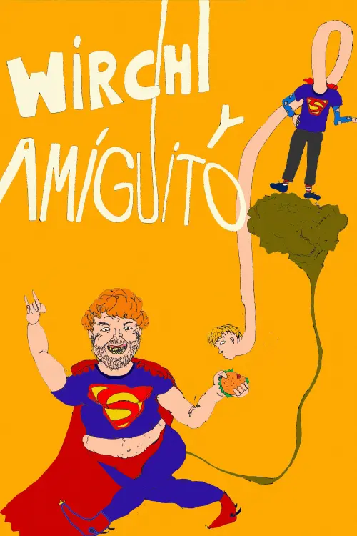 Постер до фільму "Wirchi y amiguito"