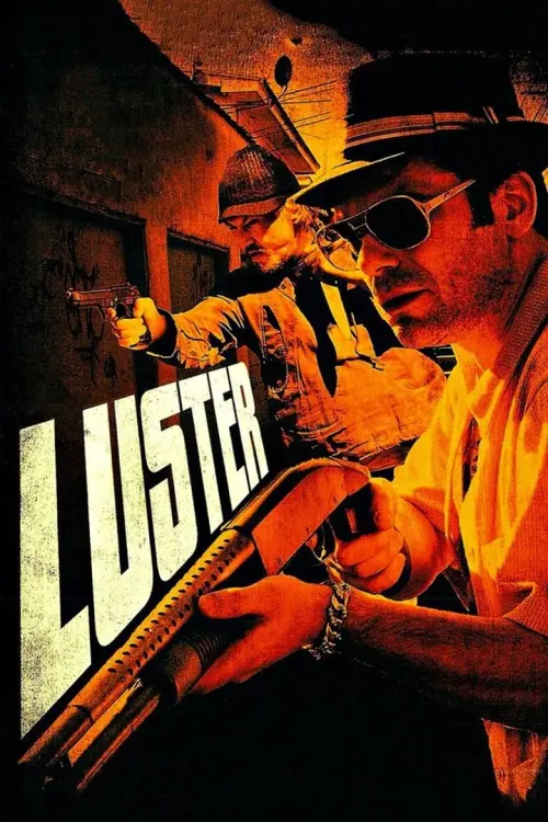 Постер до фільму "Luster"