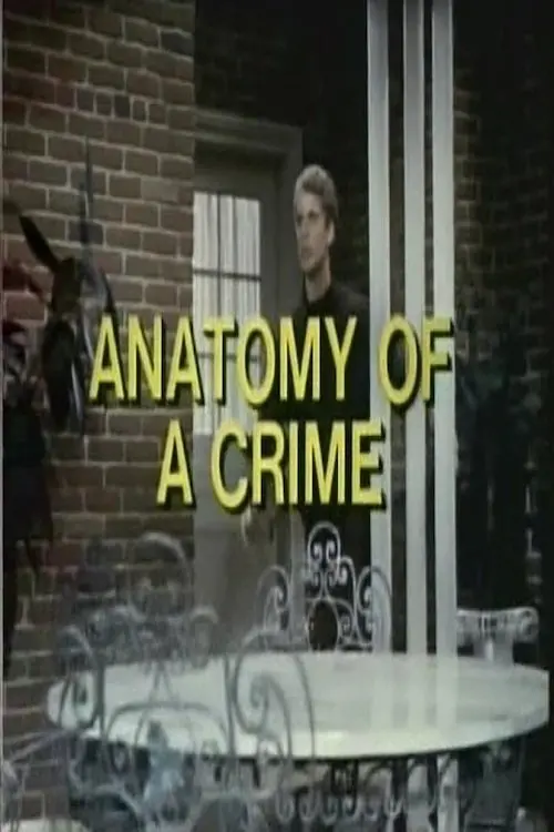 Постер до фільму "Anatomy of a Crime"