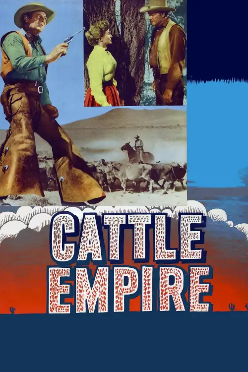 Постер до фільму "Cattle Empire"