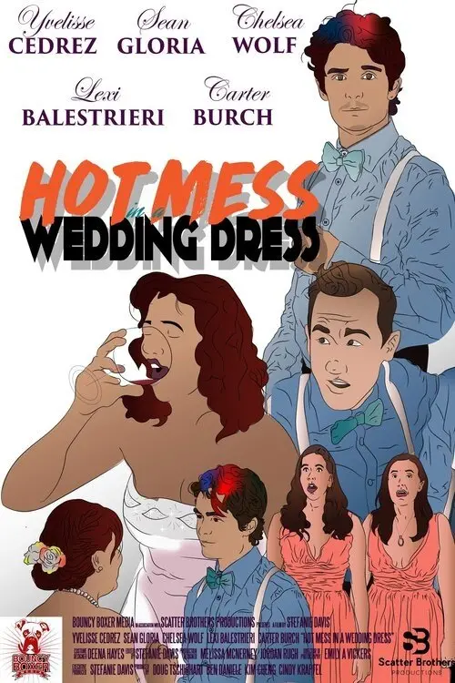 Постер до фільму "Hot Mess in a Wedding Dress"