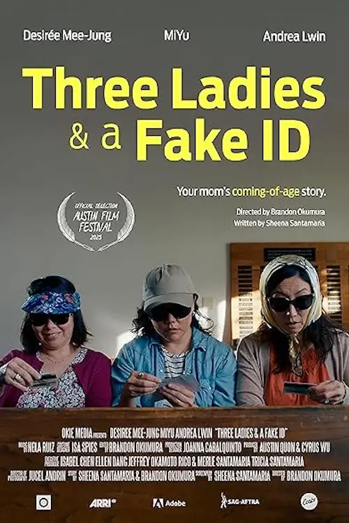Постер до фільму "Three Ladies & A Fake ID"