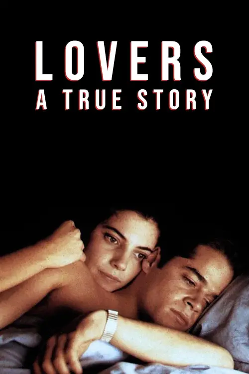 Постер до фільму "Lovers: A True Story"