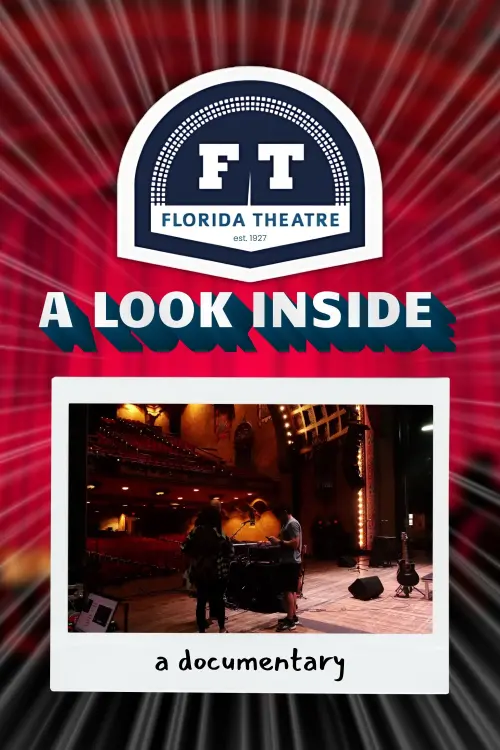 Постер до фільму "The Florida Theatre: A Look Inside"