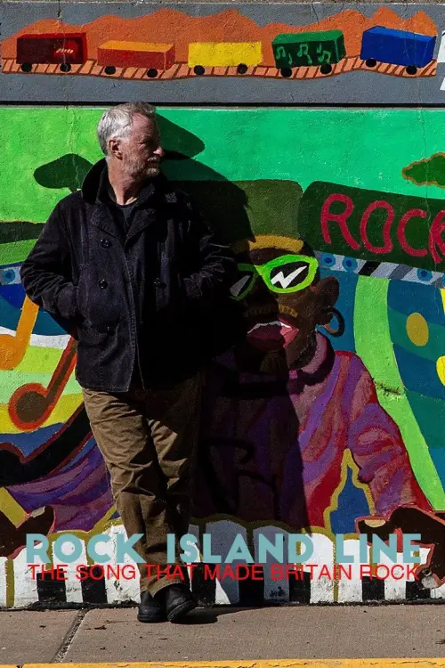 Постер до фільму "Rock Island Line: The Song That Made Britain Rock"