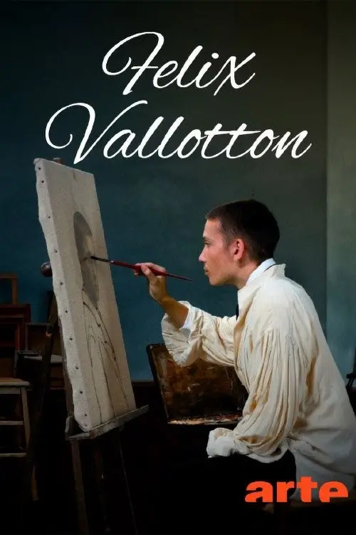 Постер до фільму "Félix Vallotton, les couleurs du désir"