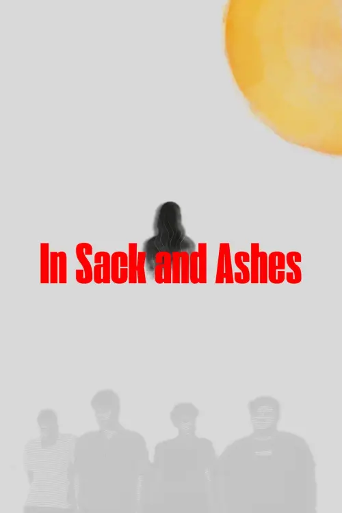 Постер до фільму "In Sack and Ashes"