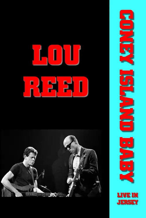 Постер до фільму "Lou Reed - Coney Island Baby Live in Jersey"