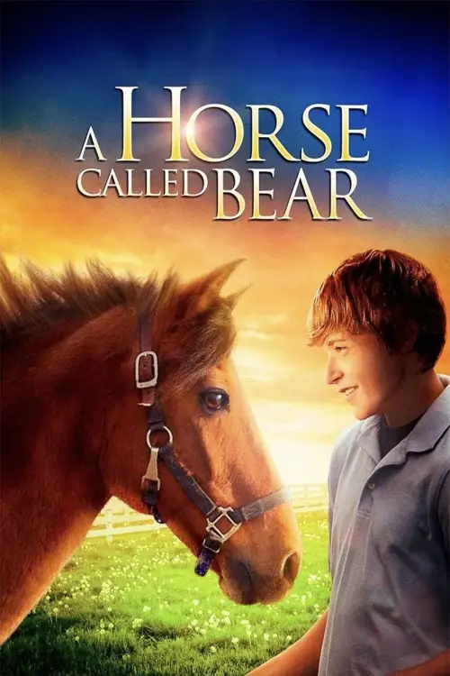 Постер до фільму "A Horse Called Bear"