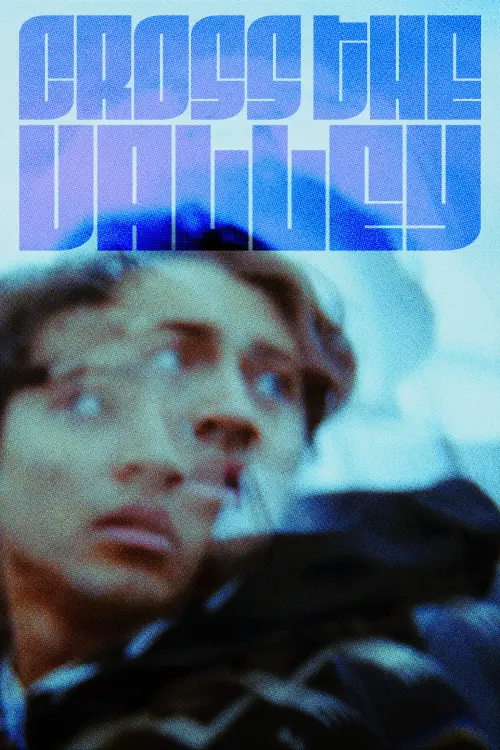 Постер до фільму "Cross the Valley"