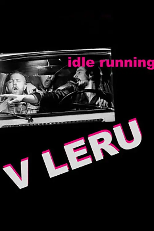 Постер до фільму "Idle Running"