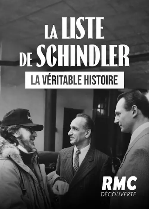 Постер до фільму "La Liste de Schindler: la Véritable Histoire"