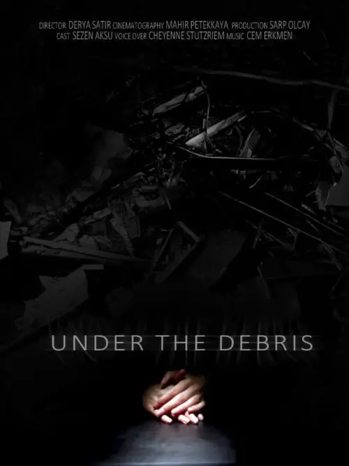 Постер до фільму "Under the Debris"