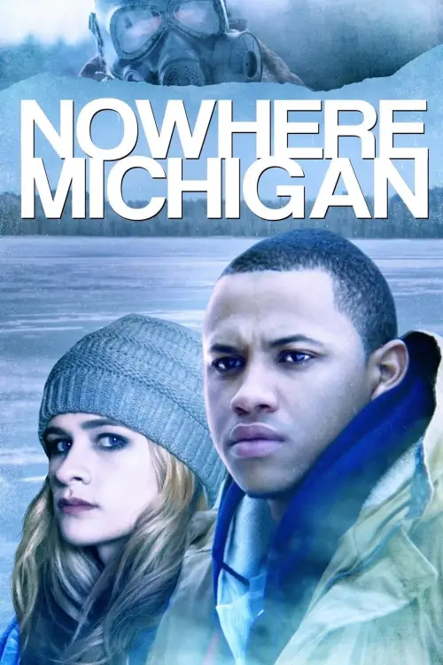 Постер до фільму "Nowhere, Michigan"