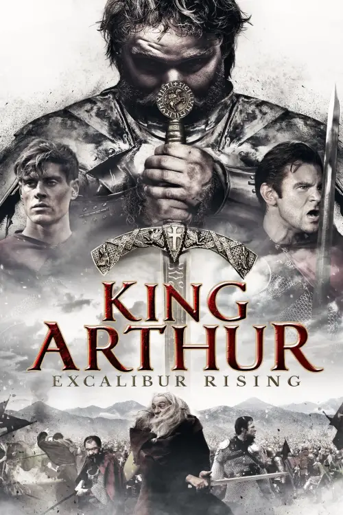 Постер до фільму "King Arthur: Excalibur Rising"