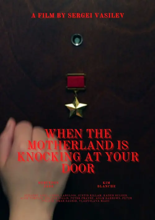 Постер до фільму "When The Motherland Is Knocking At Your Door"