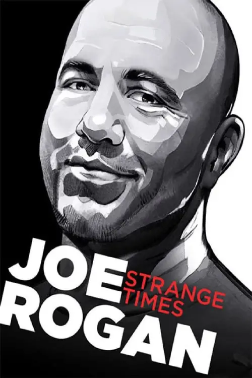 Постер до фільму "Joe Rogan: Strange Times"