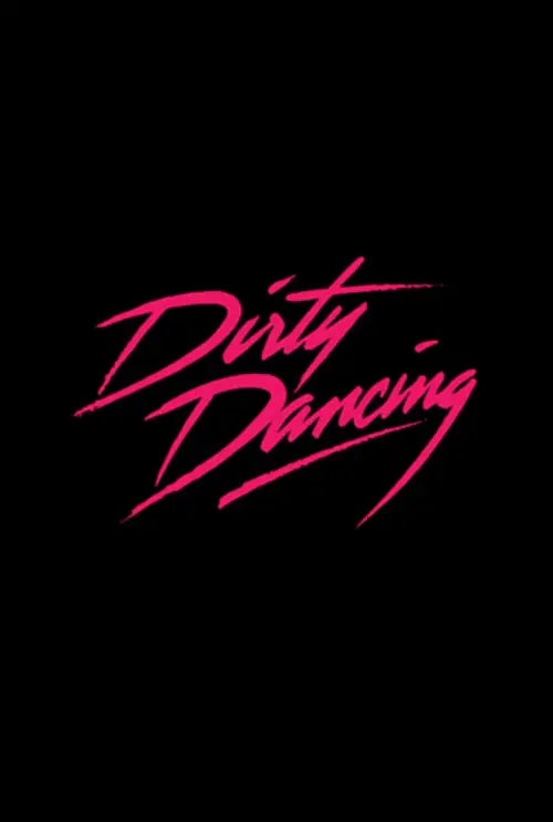 Постер до фільму "Untitled Dirty Dancing Sequel"