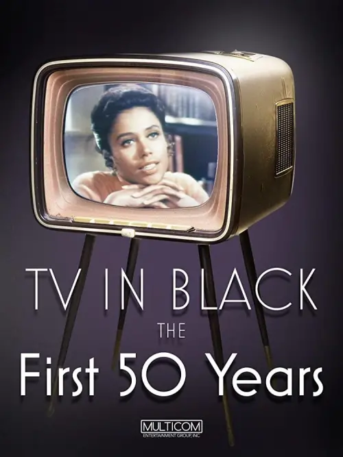Постер до фільму "TV in Black: The First Fifty Years"